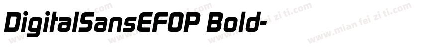 DigitalSansEFOP Bold字体转换